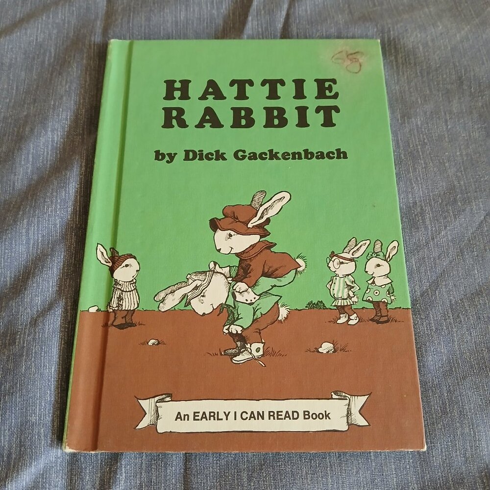 Hattie Rabbit by Dick Gackenbach 1976 Hardcover Vintage